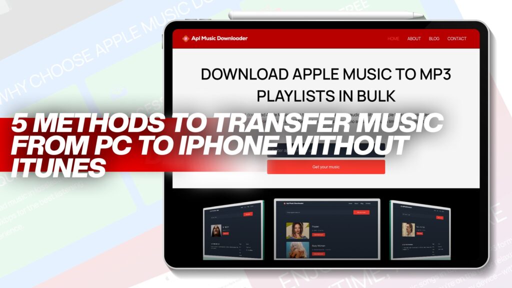 5 Methods to Transfer Music From PC to iPhone without iTunes